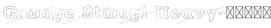 Grunge Stangl Heavy字体转换